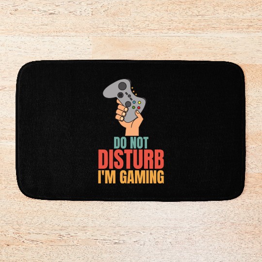 Do Not Disturb Im Gaming Bath Mats - Perfect for Dad