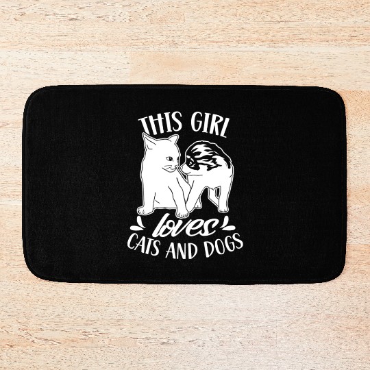 This Girl Loves Cats And Dogs Dog Cat Lover Bath Mats