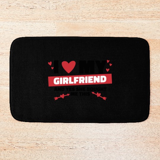 I love my girlfriend and yes she bought me this Bath Mats