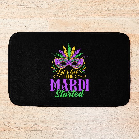 Let's Get The Mardi Started Mardi Gras Party Bath Mats