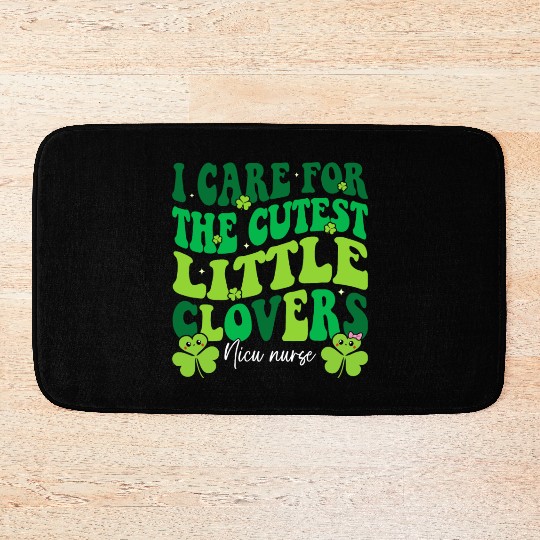 I Care For The Cutest Clovers NICU Nurse Bath Mats