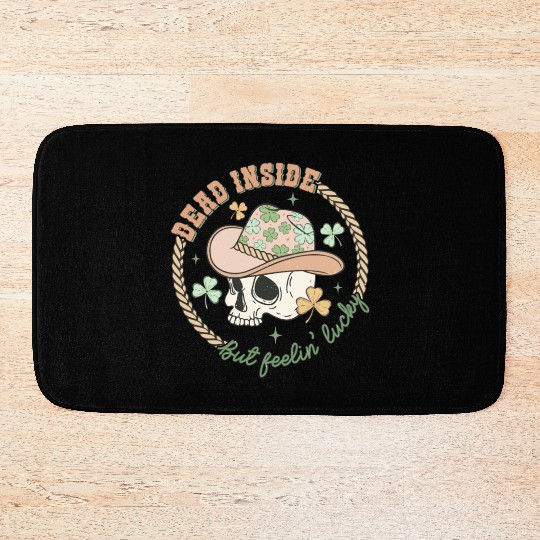 Dead inside but feelin' lucky Bath Mats