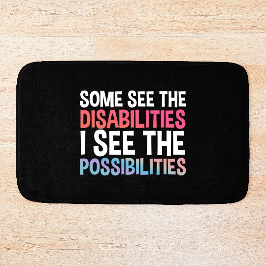 I See Possabilities Special Education Teacher Bath Mats