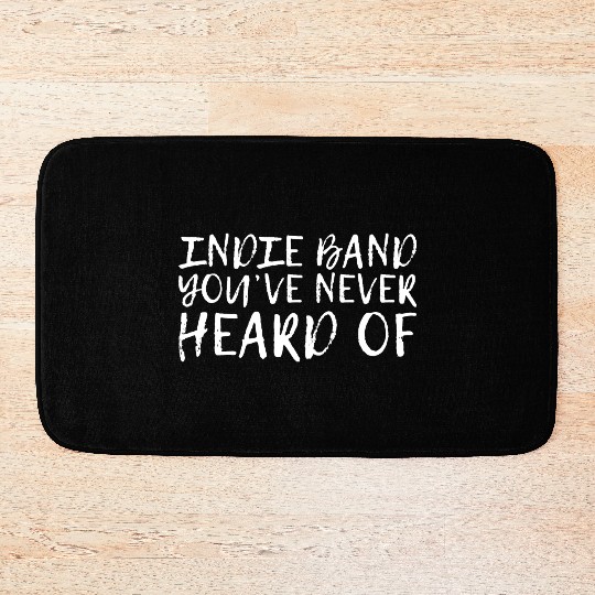 Indie Band You've Never Heard Of Bath Mats