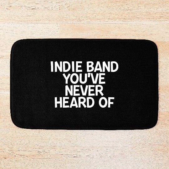 Indie Band You've Never Heard Of 2 Bath Mats