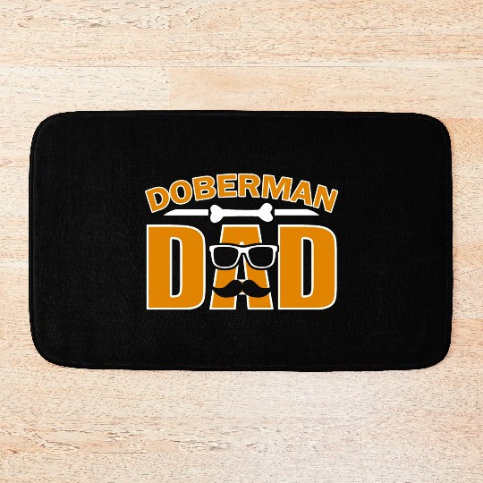 Doberman dad for dad dog lover Bath Mats