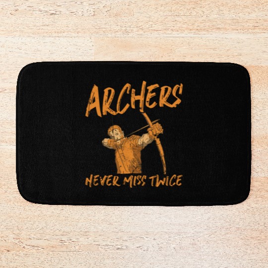 Archers never miss twice - Archery Bath Mats