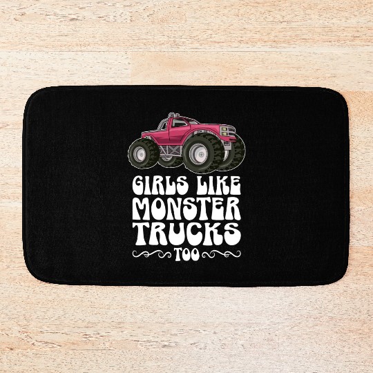 Girls Like Monster Trucks Too Girls Monster Truck Bath Mats