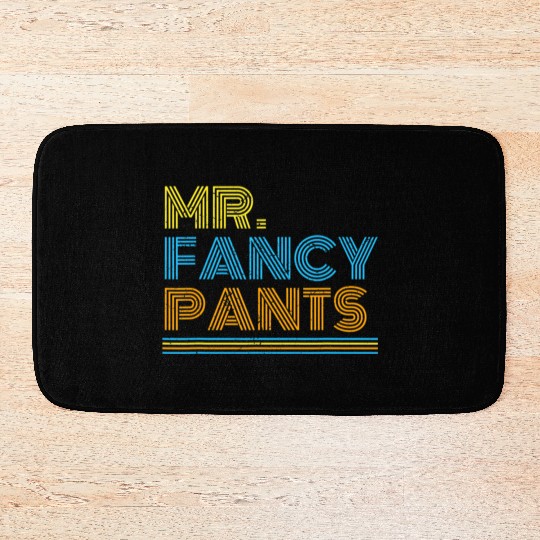 Mr Fancy Pants Gift for a Real Mister Fancypants Bath Mats