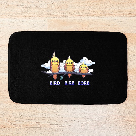 Bird Birb Borb Funny Birdwatching Cute Birds Lover Bath Mats