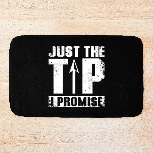 Just the tip I promise Archery Bath Mats