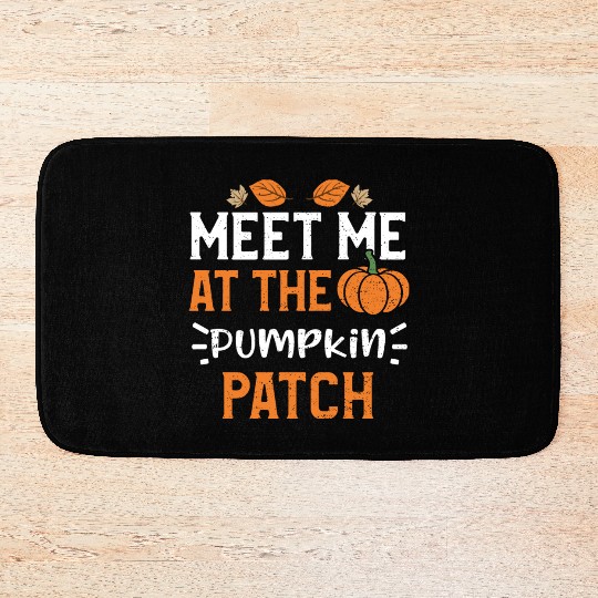 Meet Me At The Pumpkin Patch Bath Mats