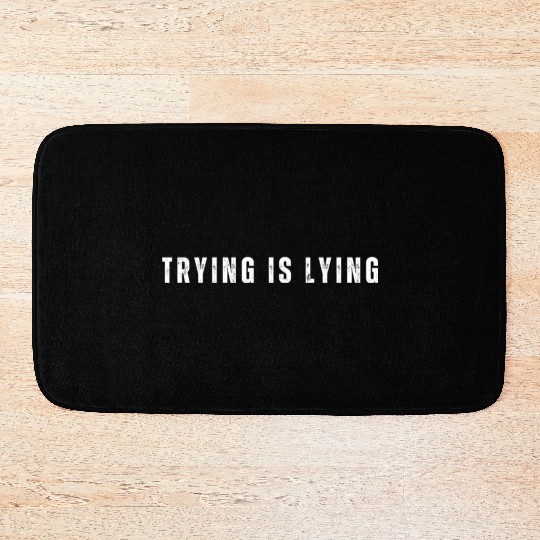Trying is Lying Bath Mats, Business, Entrepreneur