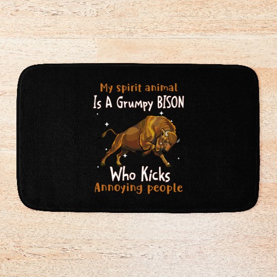 My Spirit animal Is A Grumpy Bison Bath Mats