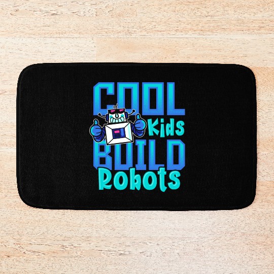 Cool Kids Build Robots Robotics Robot Bath Mats