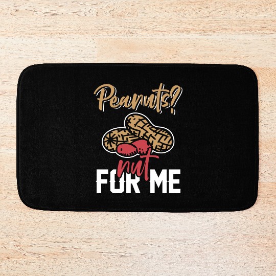 Peanuts? Not For Me Peanut Allergic Peanut Allergy Bath Mats