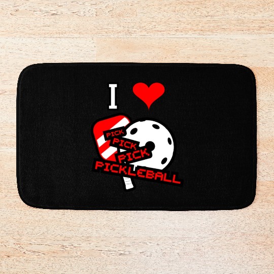 I love pickleball Bath Mats