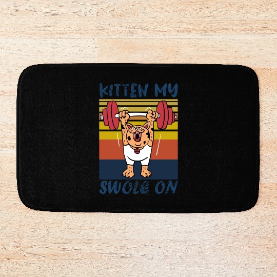 Kitten My Swole On Funny Gym Cat Meme Bath Mats