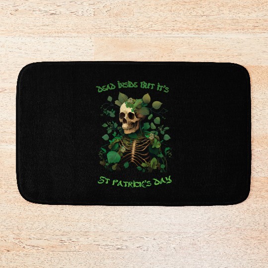 Dead inside but its St Patrick's Bath Mats