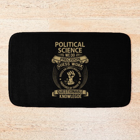 Political Science Bath Mats - We Do Precision Gift I