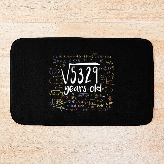 73rd Birthday Square Root of 5329: 73 Years Old Bath Mats