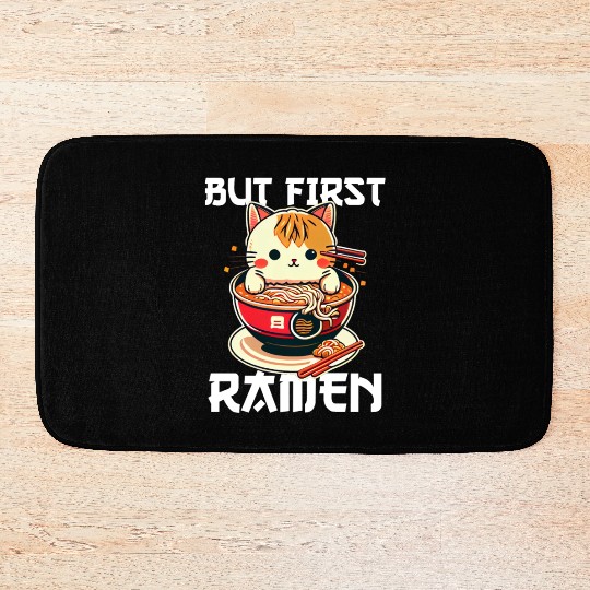 But First Ramen Cat Japanese Tokyo Ramen Noodles Bath Mats