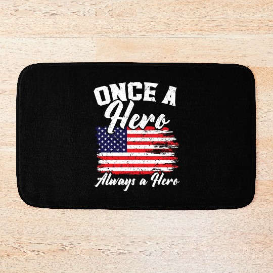 Once A Hero Always A Hero USA Flag Memorial Day Bath Mats