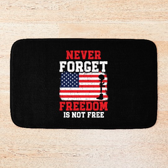 Never Forget Freedom Is Not Free USA Memorial Day Bath Mats