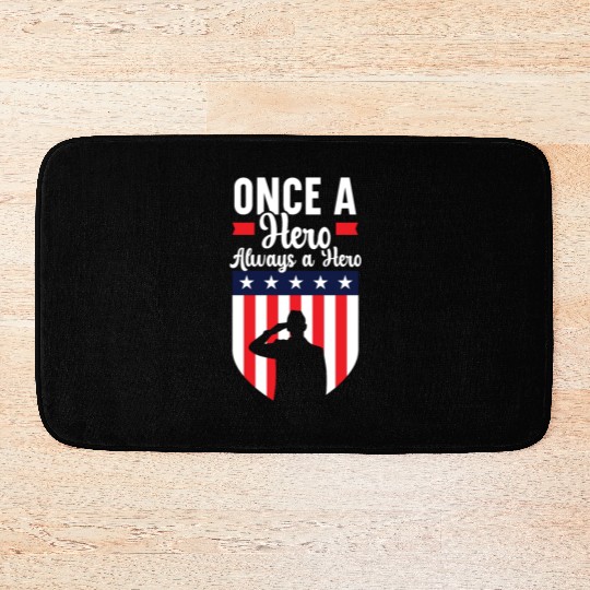Once A Hero Always A Hero USA Flag Memorial Day Bath Mats
