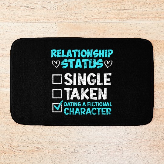 Relationship status dating fictional character Bath Mats