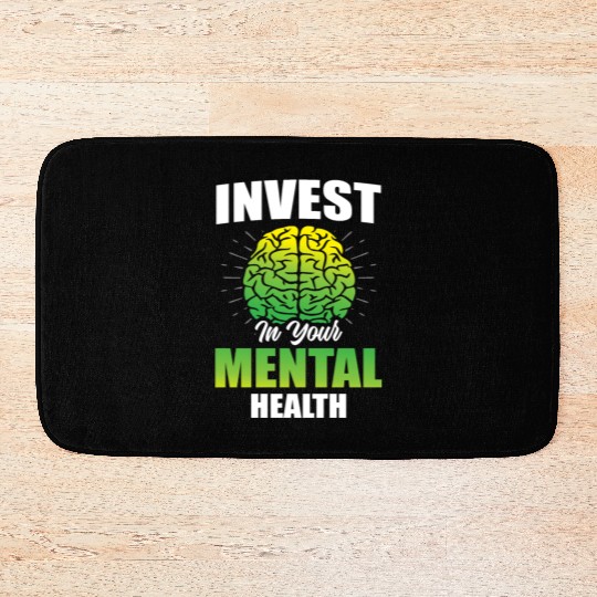 Invest In Your Mental Health Awareness Depression Bath Mats