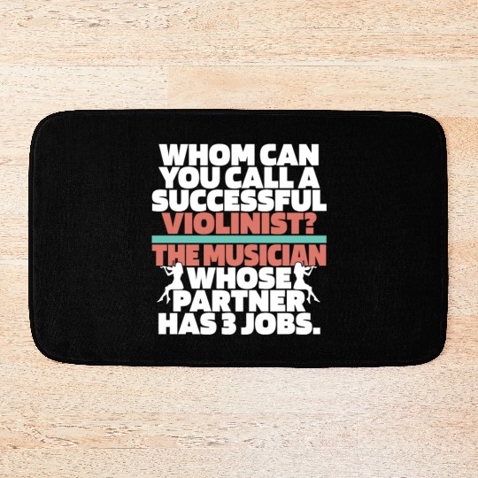 Violin Violinist Hilarious Bath Mats