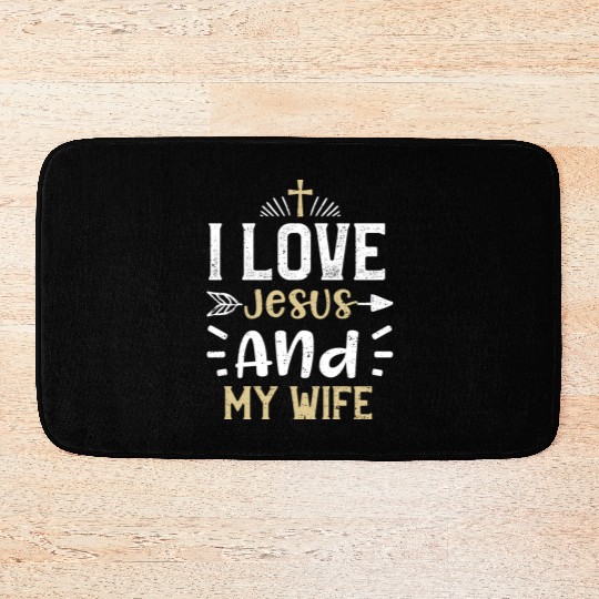I Love Jesus And My Wife - Jesus Bath Mats