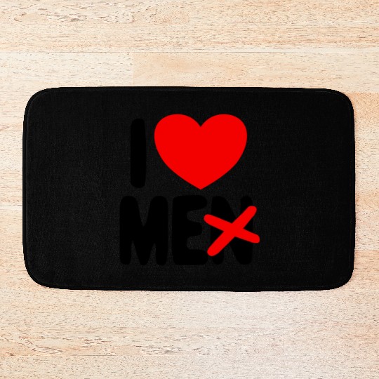 I Love Me Not Men Self Care Women's I Love Myself Bath Mats