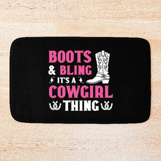 Boots And Bling It's A Cowgirl Thing Bath Mats