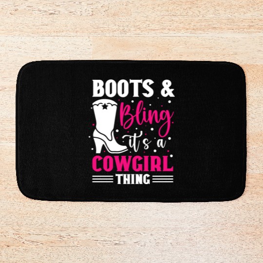 Boots And Bling It's A Cowgirl Thing Bath Mats
