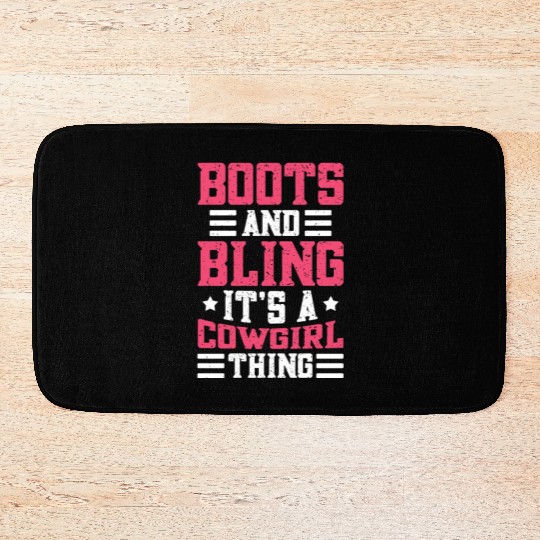 Boots And Bling It's A Cowgirl Thing Bath Mats