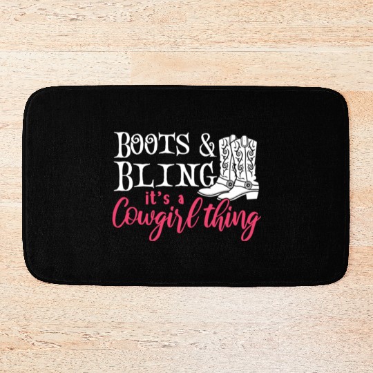 Boots And Bling It's A Cowgirl Thing Bath Mats