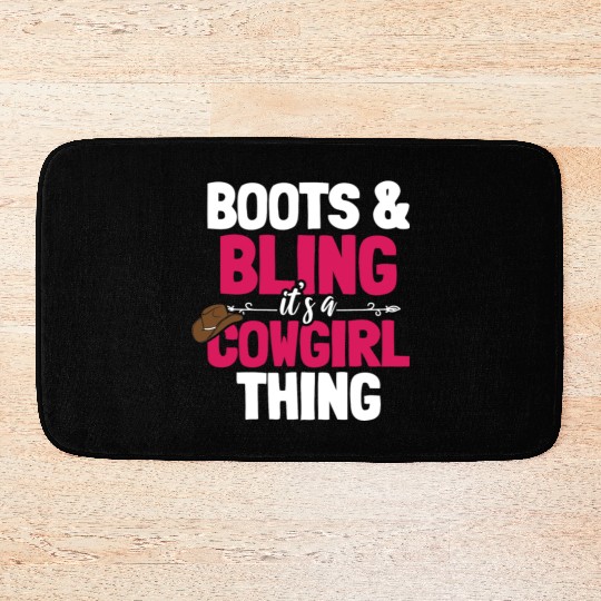 Boots And Bling It's A Cowgirl Thing Bath Mats