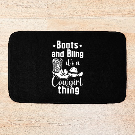 Boots And Bling It's A Cowgirl Thing Bath Mats