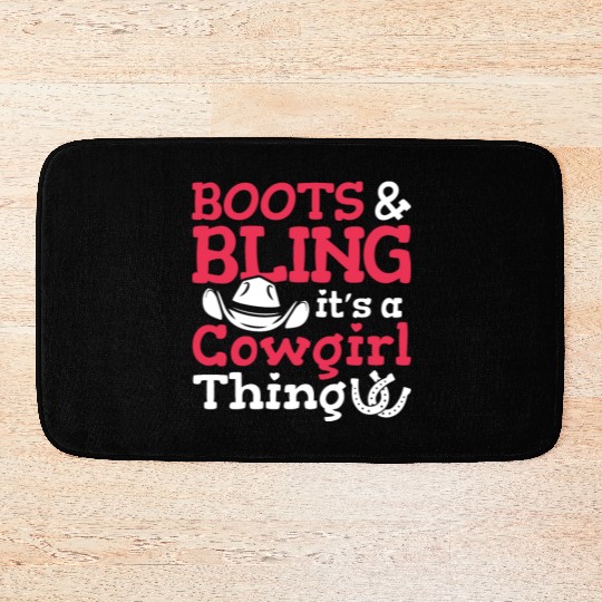 Boots And Bling It's A Cowgirl Thing Bath Mats