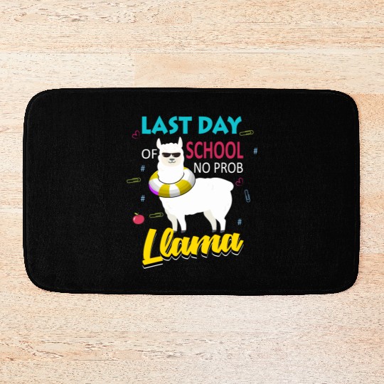 Llama Last Day of School Teacher No Prob Bath Mats