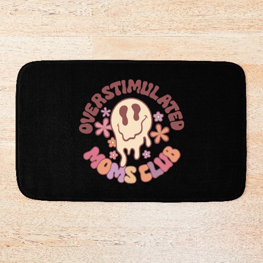 Overstimulated Moms Club Bath Mats