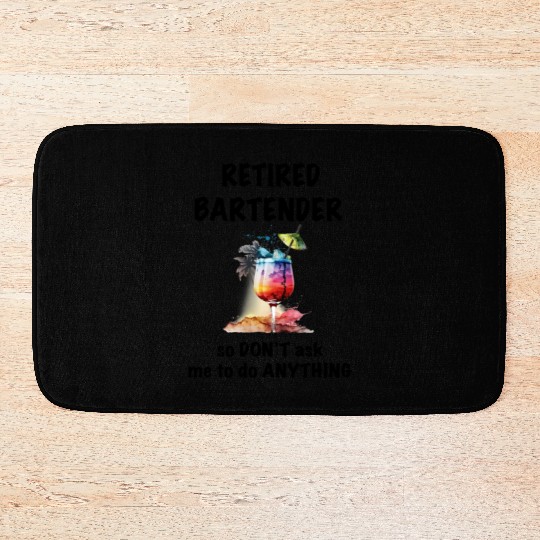Retired Bartender Vacation Tropical Cocktail Bath Mats