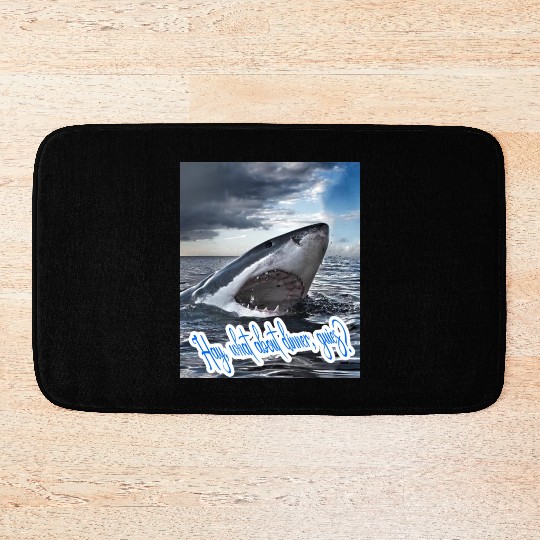 Dinner - Hungry shark asking for dinner Bath Mats