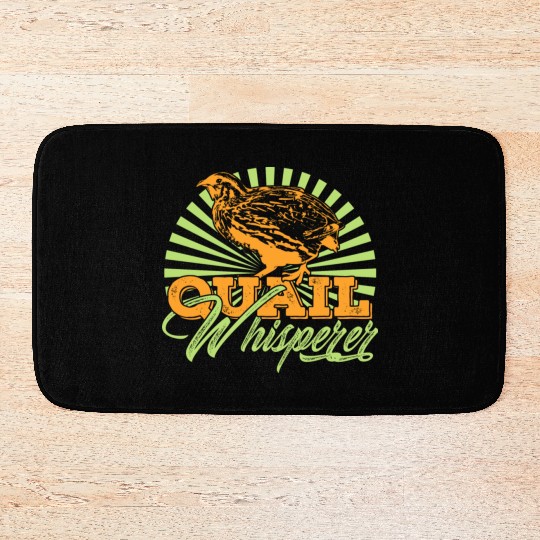 Quail Whisperer Farmer Farming Gift Bath Mats