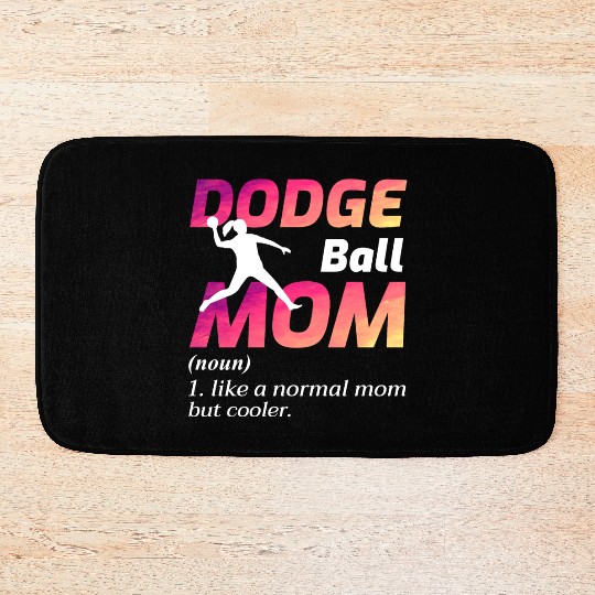Dodgeball Mom Mothers day Funny Bath Mats