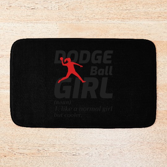 Dodgeball Girl Player Coach Team Sports Funny Bath Mats