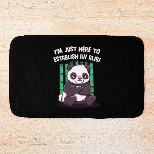 Im Just Here to Establish an Alibi Funny Sarcastic Bath Mats