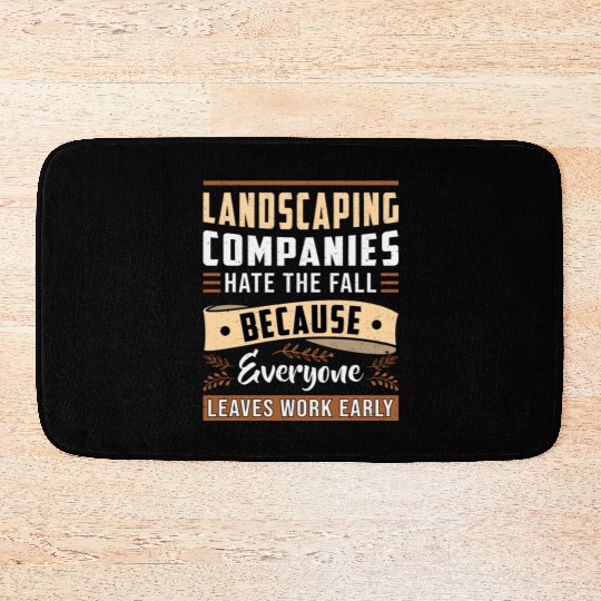 Landscaping Four Garden Landscaper Seasons Funny Bath Mats
